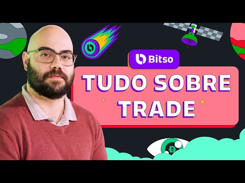 Bitso | O que é trade e como funciona?